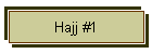 Hajj #1