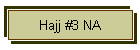 Hajj #3 NA