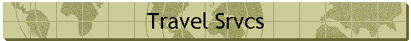 Travel Srvcs